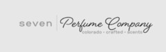 SEVEN | PERFUME COMPANY COLORADO - CRAFTED - SCENTS