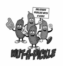 WUT-A-PICKLE DELICIOUS PICKLES WITH A KICK!