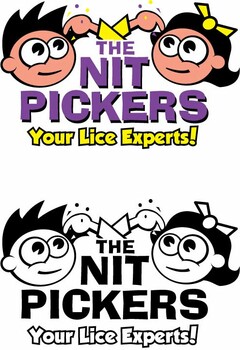 THE NIT PICKERS YOUR LICE EXPERTS!