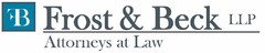 FB FROST & BECK LLP ATTORNEYS AT LAW