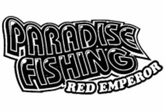 PARADISE FISHING RED EMPEROR