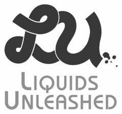 LU LIQUIDS UNLEASHED