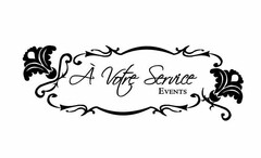 À VOTRE SERVICE EVENTS