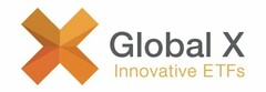 X GLOBAL X INNOVATIVE ETFS