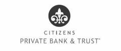 CITIZENS PRIVATE BANK & TRUST