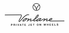 VONLANE PRIVATE JET ON WHEELS