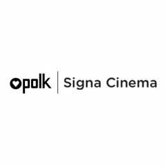 POLK | SIGNA CINEMA