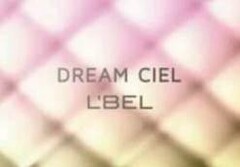 DREAM CIEL L'BEL