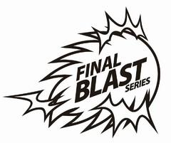 FINAL BLAST SERIES