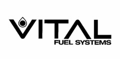 VITAL FUEL SYSTEMS