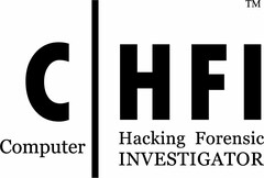 C | H F I COMPUTER HACKING FORENSIC INVESTIGATOR