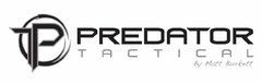 PT PREDATOR TACTICAL BY MATT BURKETT