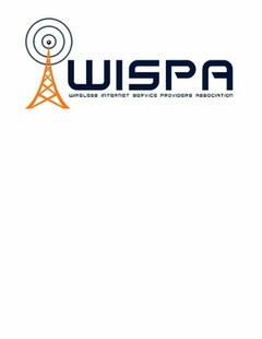 WISPA WIRELESS INTERNET SERVICE PROVIDERS ASSOCIATION