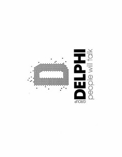 D GROUP DELPHI PEOPLE WILL TALK