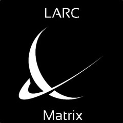 LARC MATRIX