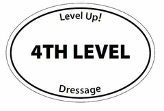 LEVEL UP 4TH LEVEL DRESSAGE