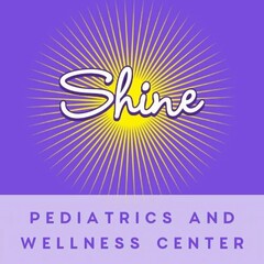 SHINE PEDIATRICS AND WELLNESS CENTER