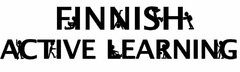 FINNISH ACTIVE LEARNING