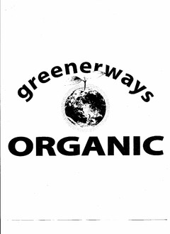 GREENERWAYS ORGANIC