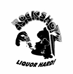 ROCKSHOTZ LIQUOR HARD!