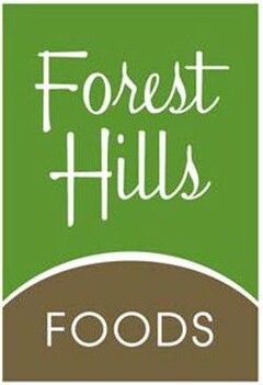 FOREST HILLS FOODS