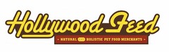 HOLLYWOOD FEED · NATURAL AND HOLISTIC PET FOOD ·