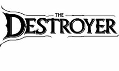 THE DESTROYER