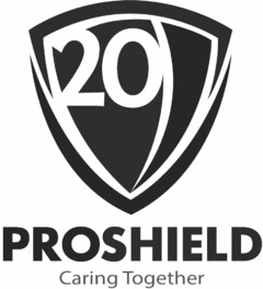 20 PROSHIELD CARING TOGETHER