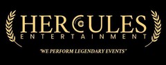 HERCULES ENTERTAINMENT "WE PERFORM LEGENDARY EVENTS"