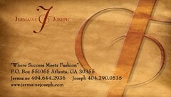 JERMAINE JOSEPH J J "WHERE SUCCESS MEETS FASHION"