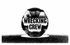 WRECKING CREW