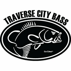 TRAVERSE CITY BASS KEVIN R. BRANT