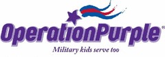 OPERATION PURPLE MILITARY KIDS SERVE TOO