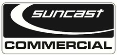 SUNCAST COMMERCIAL