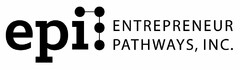 EPI ENTREPRENEUR PATHWAYS, INC.