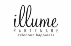 ILLUME PARTYWARE CELEBRATE HAPPINESS