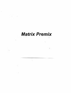 MATRIX PREMIX