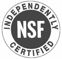 NSF INDEPENDENTLY CERTIFIED