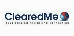 CLEAREDME YOUR CLEARED RECRUITING CONNECTION