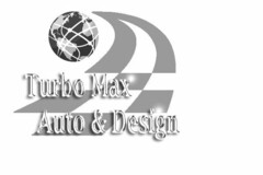 TURBO MAX AUTO & DESIGN