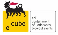 E CUBE ENI CONTAINMENT OF UNDERWATER BLOWOUT EVENTS