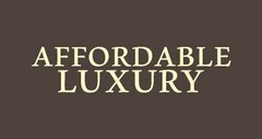 AFFORDABLE LUXURY