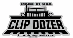 MADE IN USA CLIP DOZER BLBMFG@GMAIL.COM