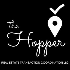 THE HOPPER-REAL ESTATE TRANSACTION COORDINATION LLC