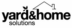 YARD&HOME SOLUTIONS