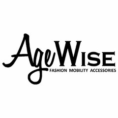 AGEWISE FASHION MOBILITY ACCESSORIES