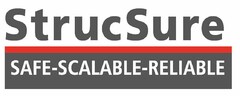 STRUCSURE SAFE-SCALABLE-RELIABLE