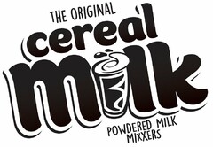 THE ORIGINAL CEREAL MILK POWDERED DRINKMIXXERS