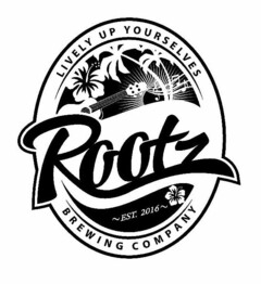 LIVELY UP YOURSELVES ROOTZ BREWING COMPANY EST. 2016