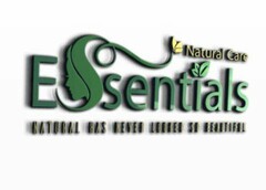 NATURAL CARE ESSENTIALS NATURAL HAS NEVER LOOKED SO BEAUTIFUL